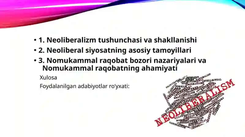 Neoliberalizm g‘oyalarining mohiyati va ahamiyati 2