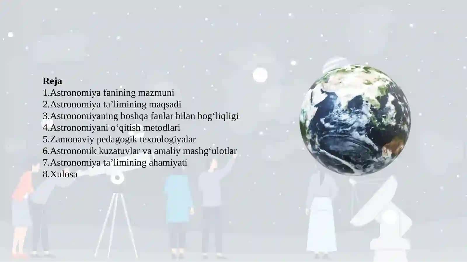 Astronomiyata’liminingumumzamonaviyasoslari.Astranomiyao‘qitishmetodlari 2
