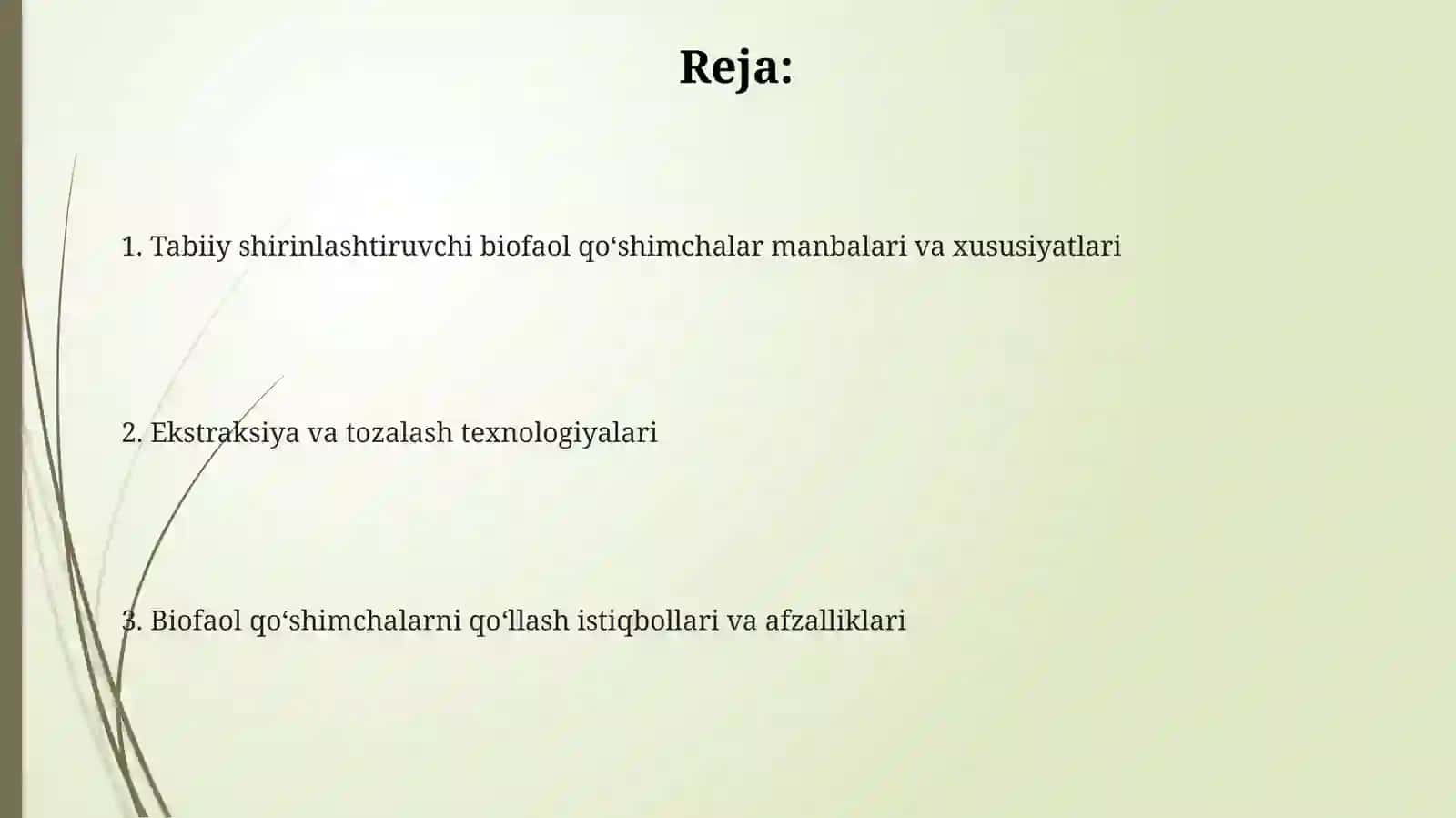 Tabiiy shirinlashtiruvchi biofaol qoʻshimchalar olish texnologiyasi 2