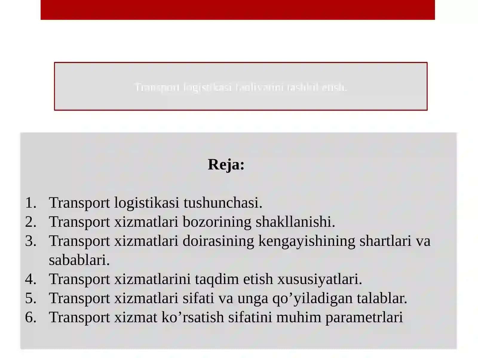 Fan: Logistika va transport iqtisodiyoti 2