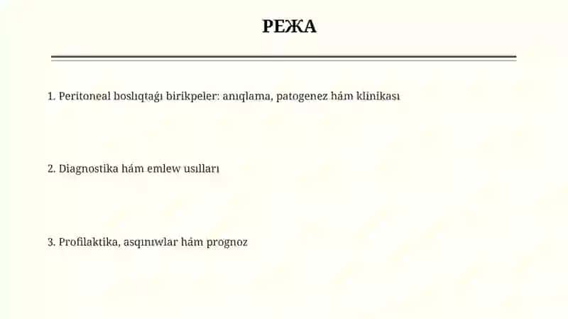 Peritoneal boslıqtaǵı birikpeler: anıqlama, patogenez hám klinikası 2