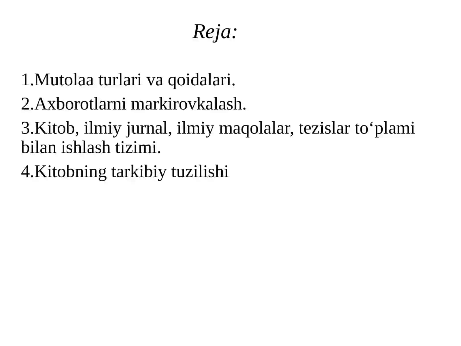 Ilmiy axborot bilan ishlash: mutolaa qilish, yozma va og‘zaki shakllarda bayon qilish 2