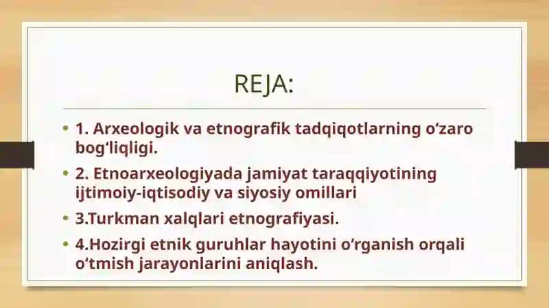 Arxeologik va etnografik tatqiqotlarning o’zaro integratsiyasi. Etnoarxeologiyada biror bir jamiyatning muayyan bosqichidagi ijtimoiy iqtisodiy va siyosiy taraqqiyotining ma’lum bosqichini, moddiy va ma’naviy madaniyat darajasida o’zida aks etishi 2