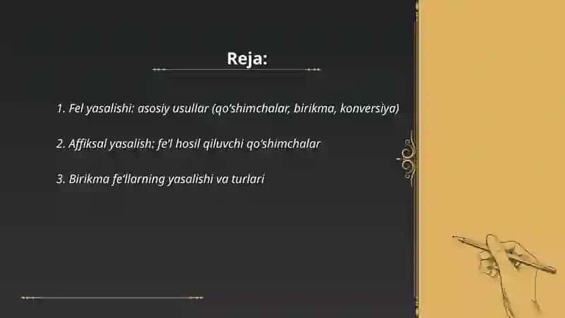 Felning yasalishi. Felning modal shakllari va tuzilish jihatdan turlari 2
