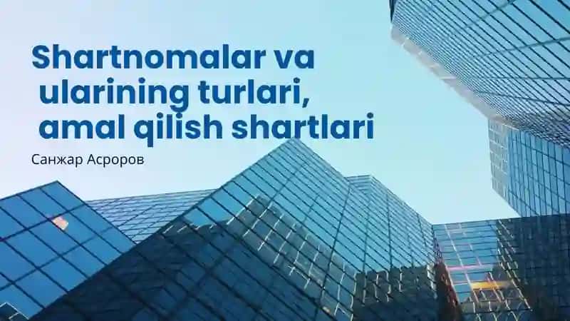 Shartnomalar va ularining turlari 2