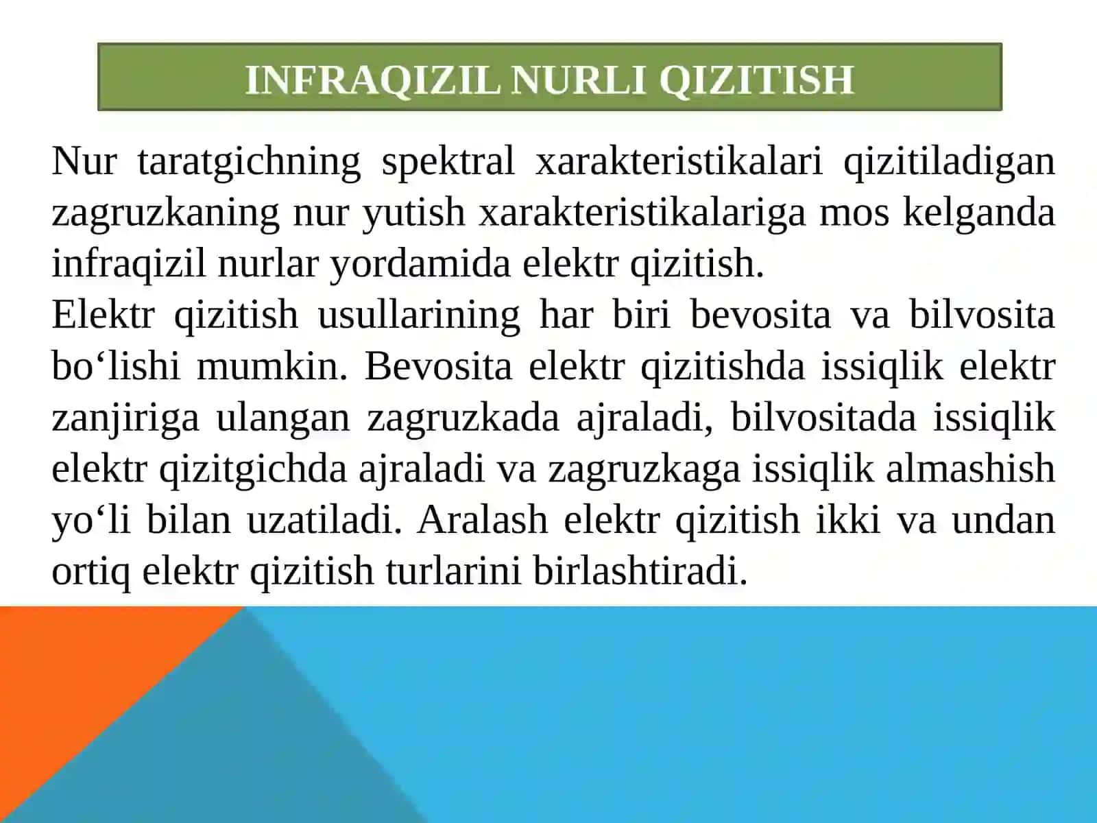 INFRAQIZIL NURLI VA ELEKTR YOYLI QIZITISH QO‘LLANISH SOHALARI 2
