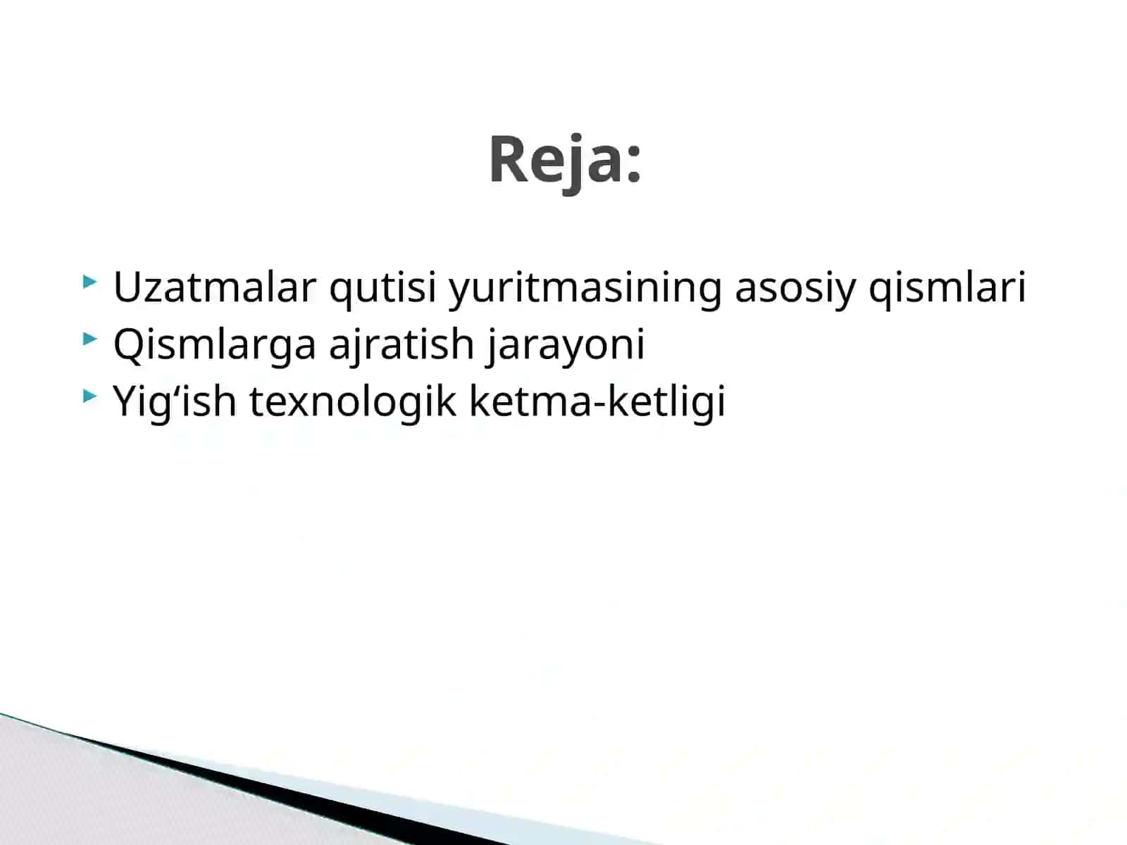 Uzatmalar qutisi yuritmasini qismlarga ajratish va yig'ish texnologiyasi 2