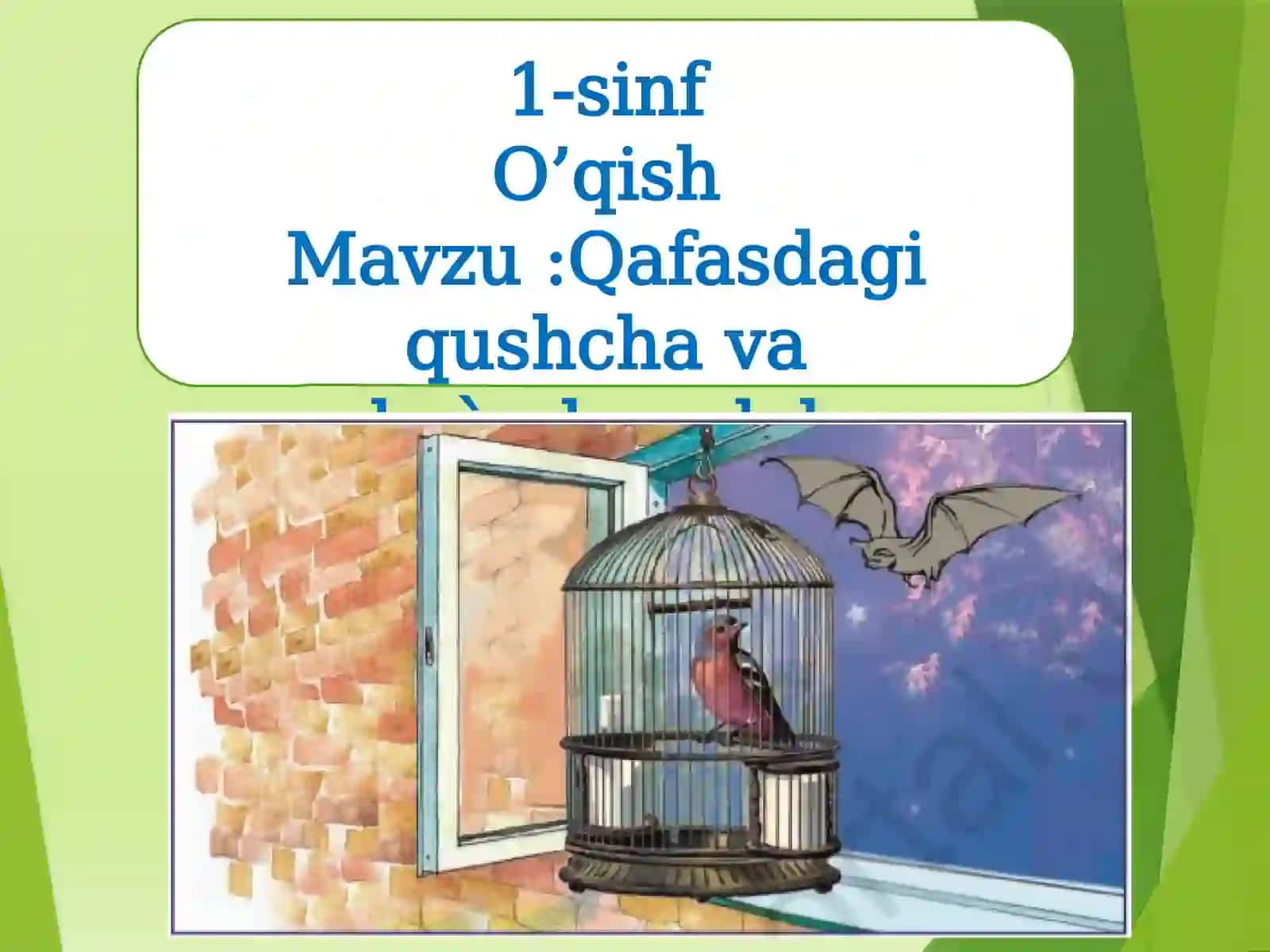 Mavzu:Qafasdagiqushchavako`rshapalak 2