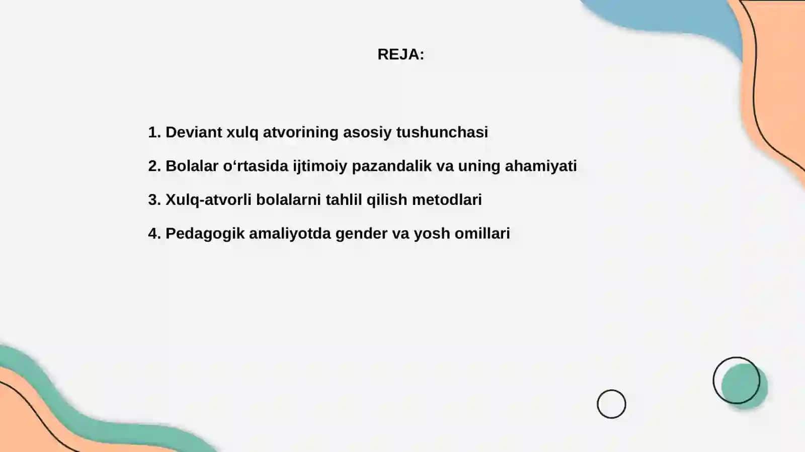 Deviant xulq atvorli bolalar bilan ijtimoiy pedagogik amaliyot yuritish 2