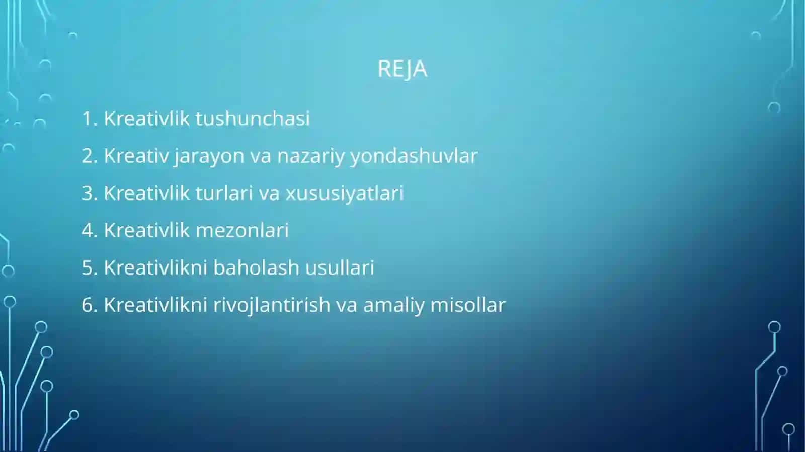 Kreativlik tushunchasi va mezonlari 2