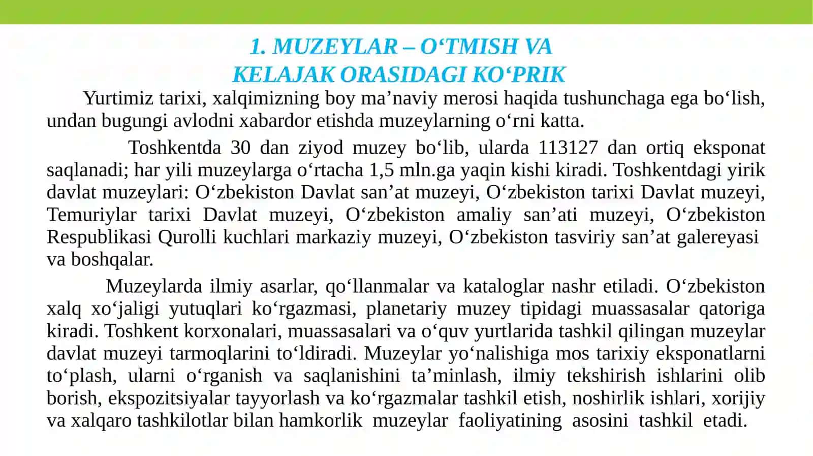 MUZEYLAR– O‘TMISH VAKELAJAK ORASIDAGI KO‘PRIK 2