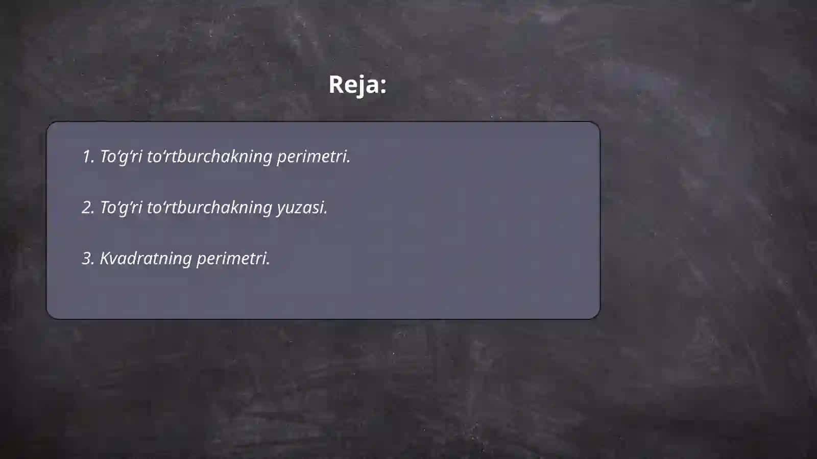 To‘g‘ri to‘rtburchak va kvadratning perimetrini, yuzaga doir masalalar yechishga o‘rgatish 2