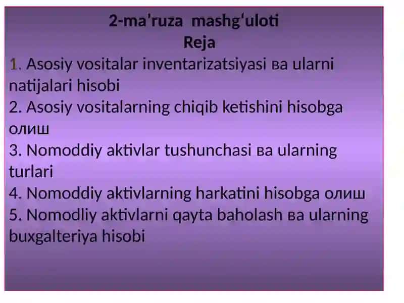 Asosiy vosita va nomoddiy aktivlar hisobi 2