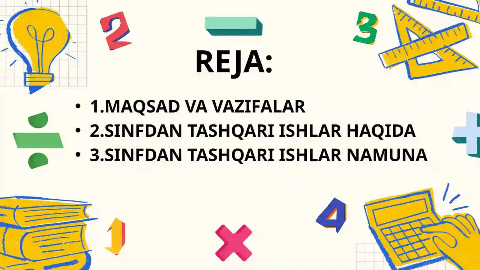 BOSHLANG'ICH SINFLARDA MATEMATIKADAN SINFDAN TASHQARI ISHLARNI TASHKIL ETISHNING MAQSAD VA VAZIFALARI 2