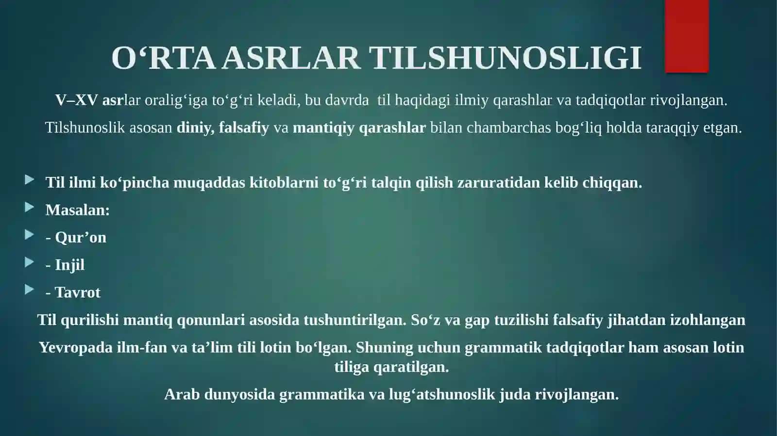 O‘RTA ASRLAR TILSHUNOSLIGI (ARAB VA O‘RTA OSIYODA TIL ILMINING TARAQQIYOTI) 2
