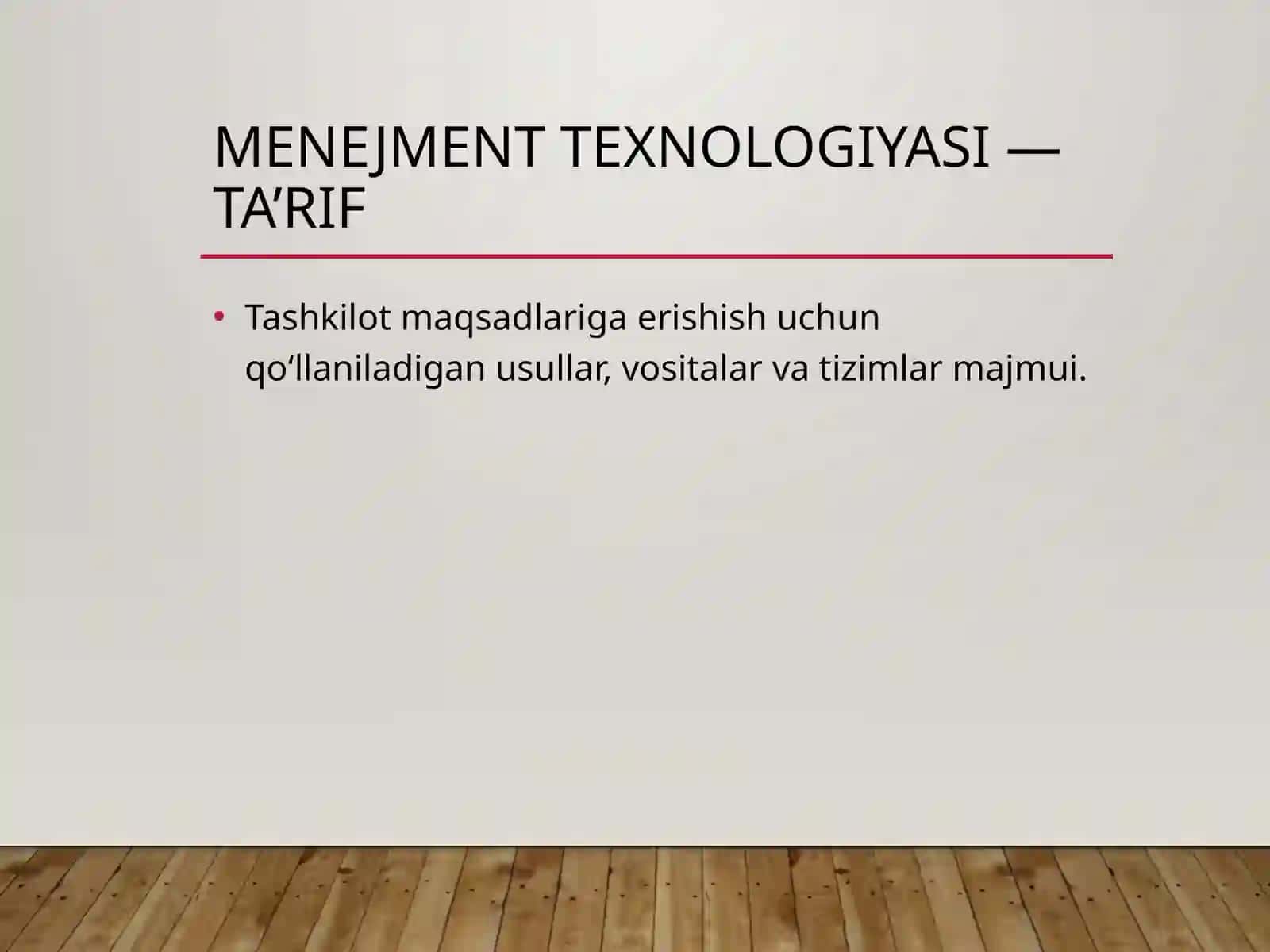 Menejment texnologiyasi, motivatsiya va muvofiqlashtirish 2