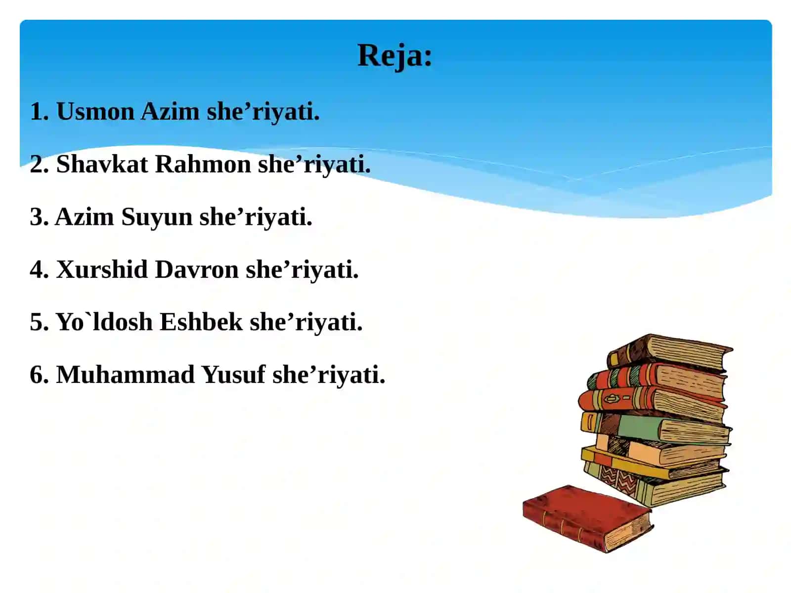 Usmon Azim, Sh. Rahmon, Azim Suyun, Xurshid Davron, Yo`ldosh Eshbek, Muhammad Yusuf she’rlarini o`rganish 2