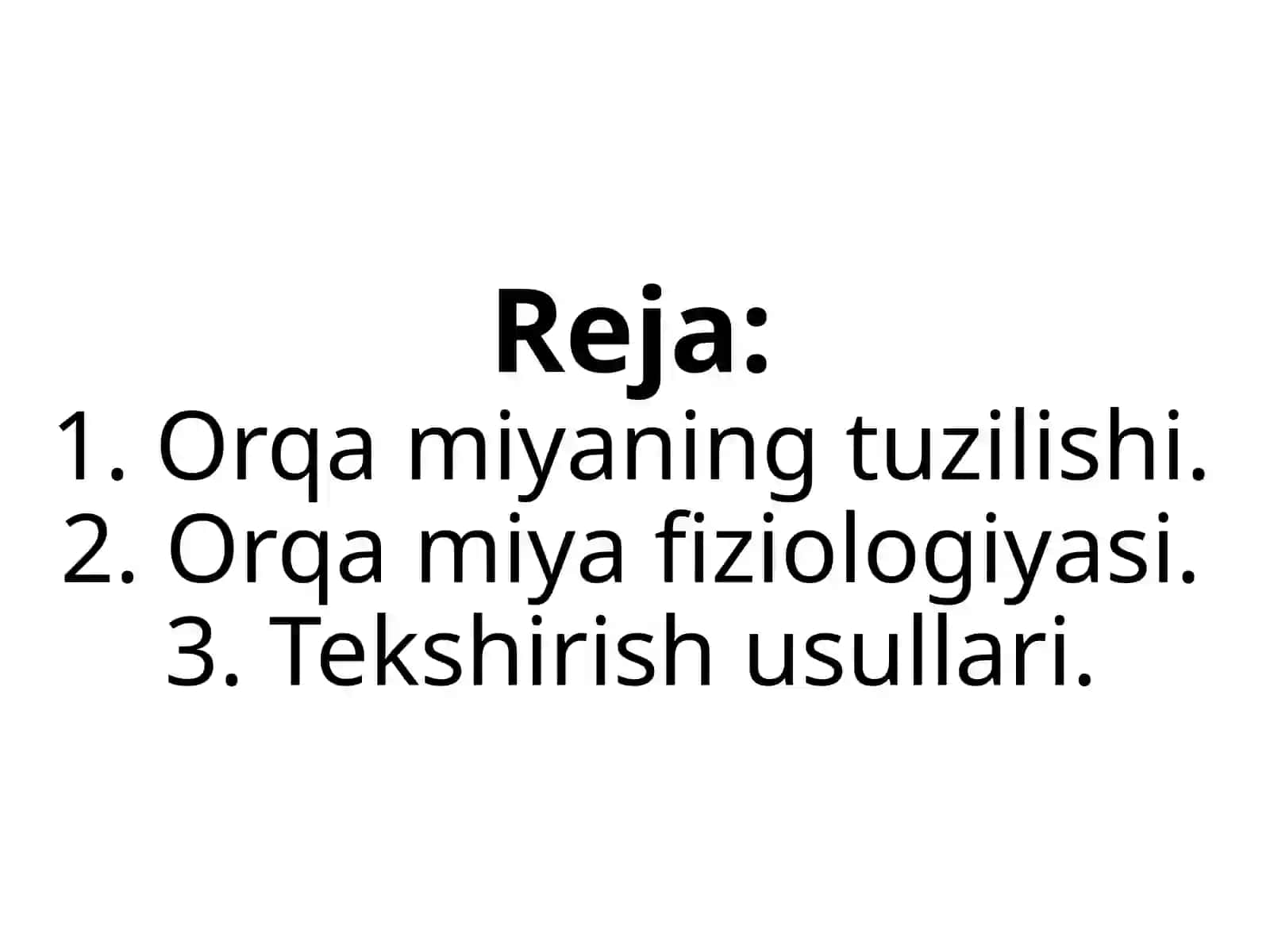Orqa miyaning reflektor va o'tkazuvchi yo'l faoliyati, tekshirish usullari 2