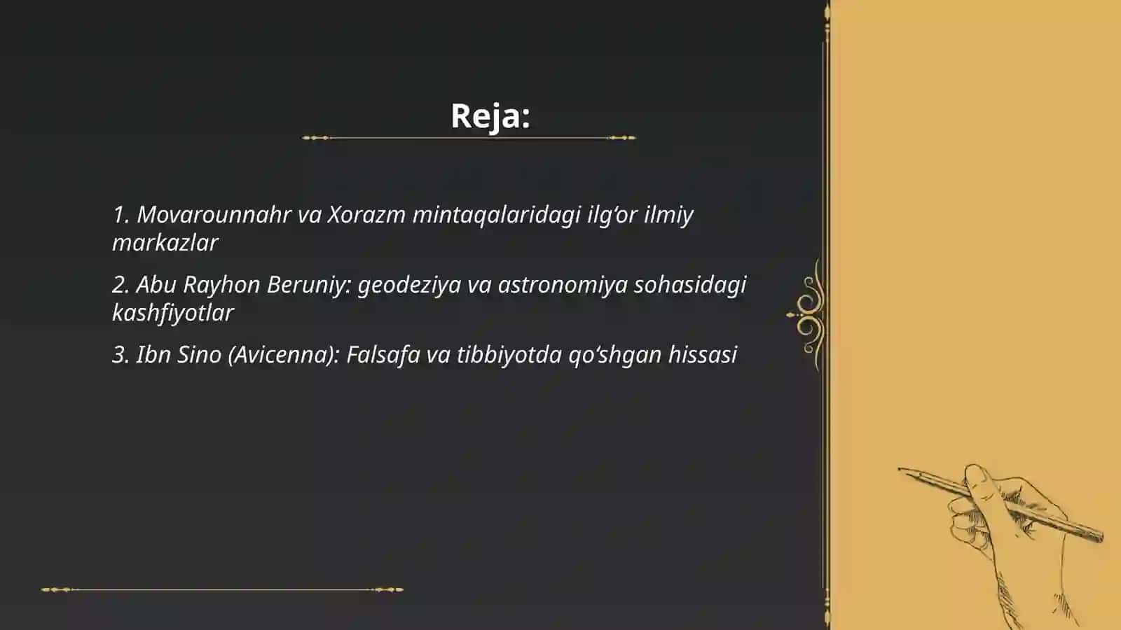 IX-XII asrlarda mamlakatimiznig hududida roʼy boergan madaniy uygʼonish (Renessans). Buyuk allomalarning jahon sivilizatsiyasiga qoʼshgan hissasi 2
