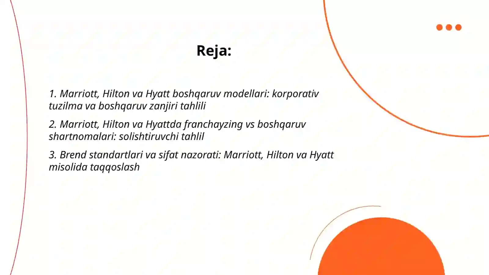 Xalqaro mehmonxona tarmoqlari (Marriott, Hilton, Hyatt) 2