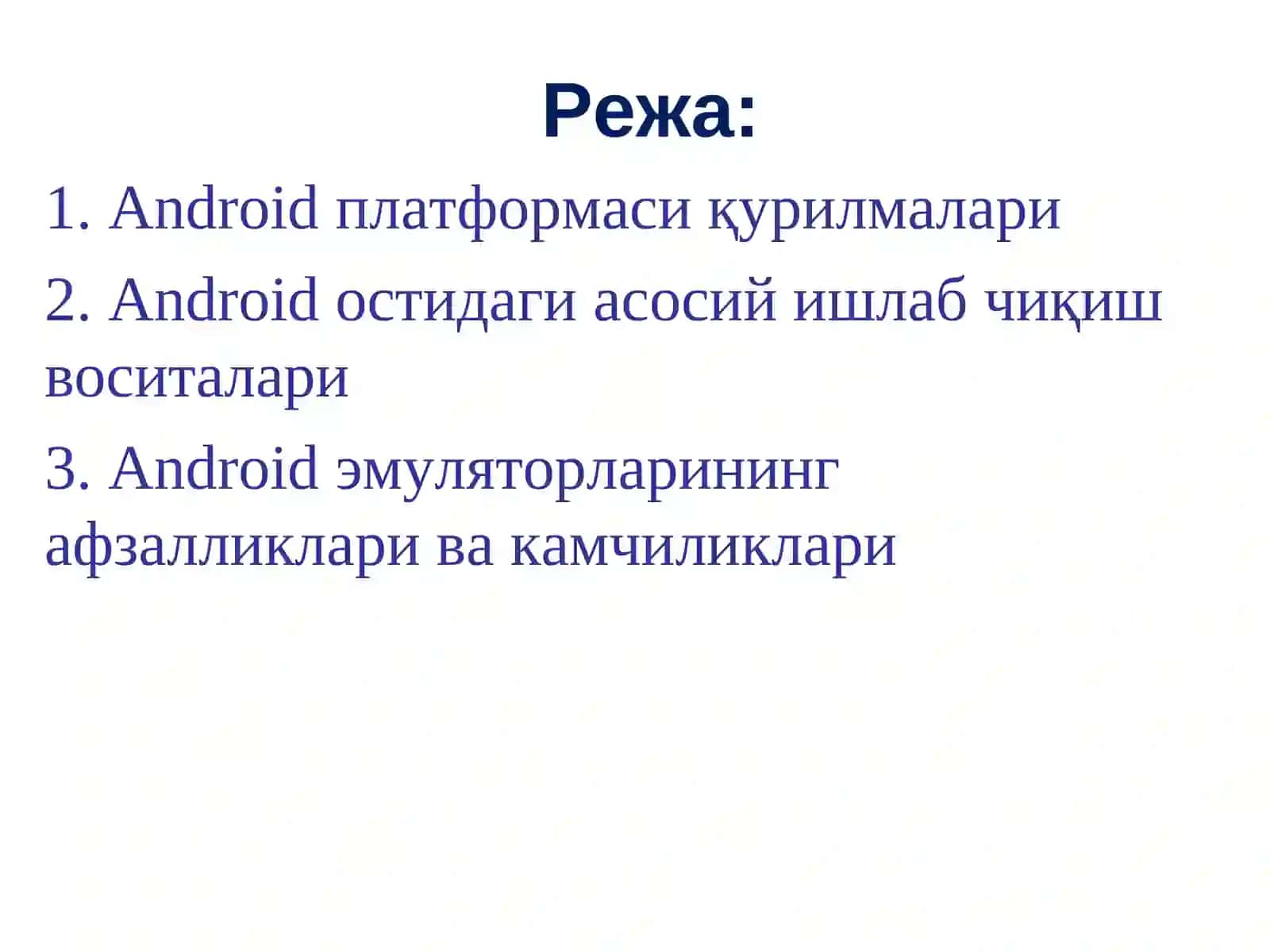 Android операцион тизими учун мобил иловаларни ишлаб чиқишга кириш 2