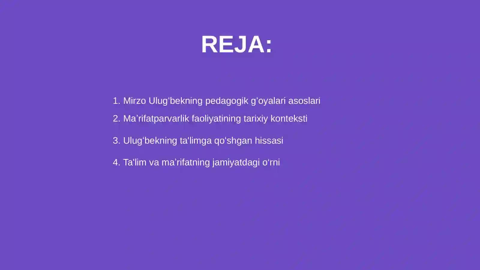 Mirzo Ulugʻbekning pedagogik gʻoyalari va maʼrifat parvarlik faoliyati 2