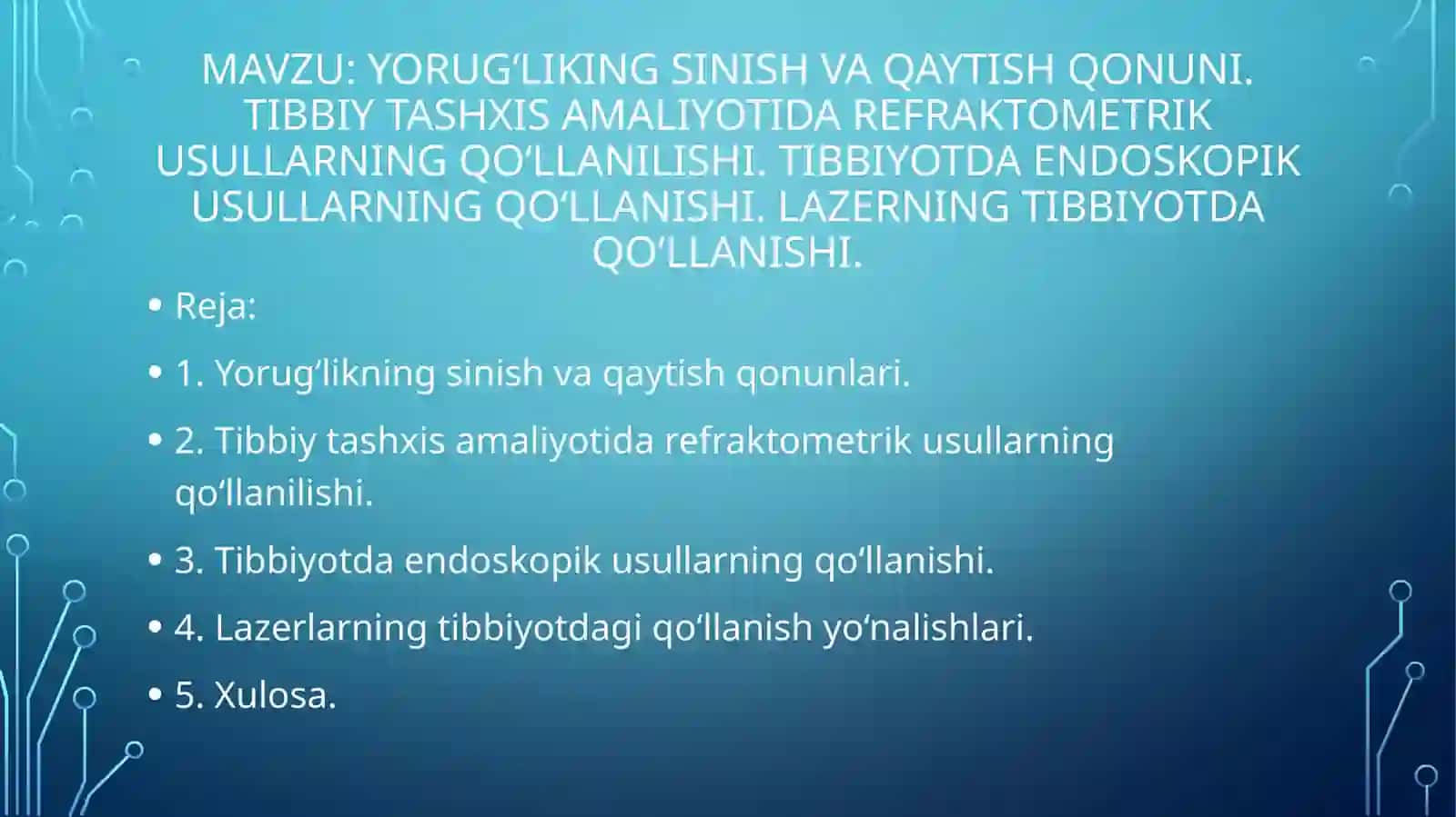 Biofizika - Yorug'likning sinish va qaytish qonuni, refraktometriya, endoskopiya va lazerning tibbiy 2