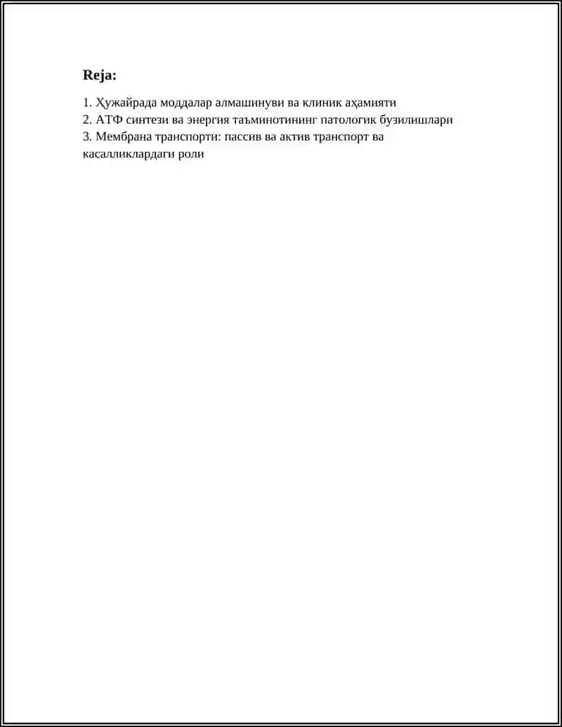 ХУЖАЙРАДА МОДДАЛАР, ЕНЕРГИЯ ВА МОДДАЛАР ОКИМИНИНГ ТИББИЁТДАГИ ОРНИ 2