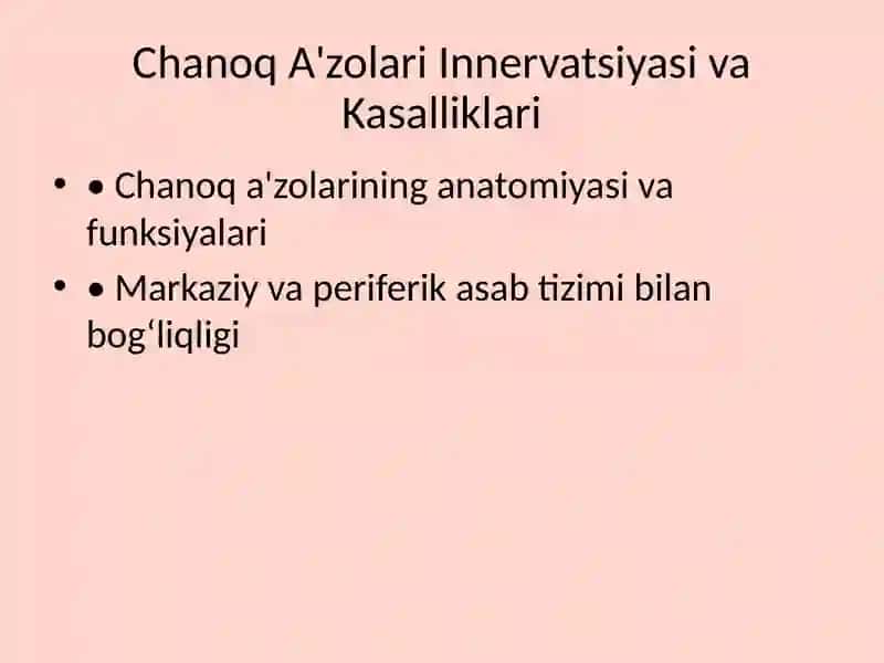 Chanoq A'zolari Innervatsiyasi va Kasalliklari 2