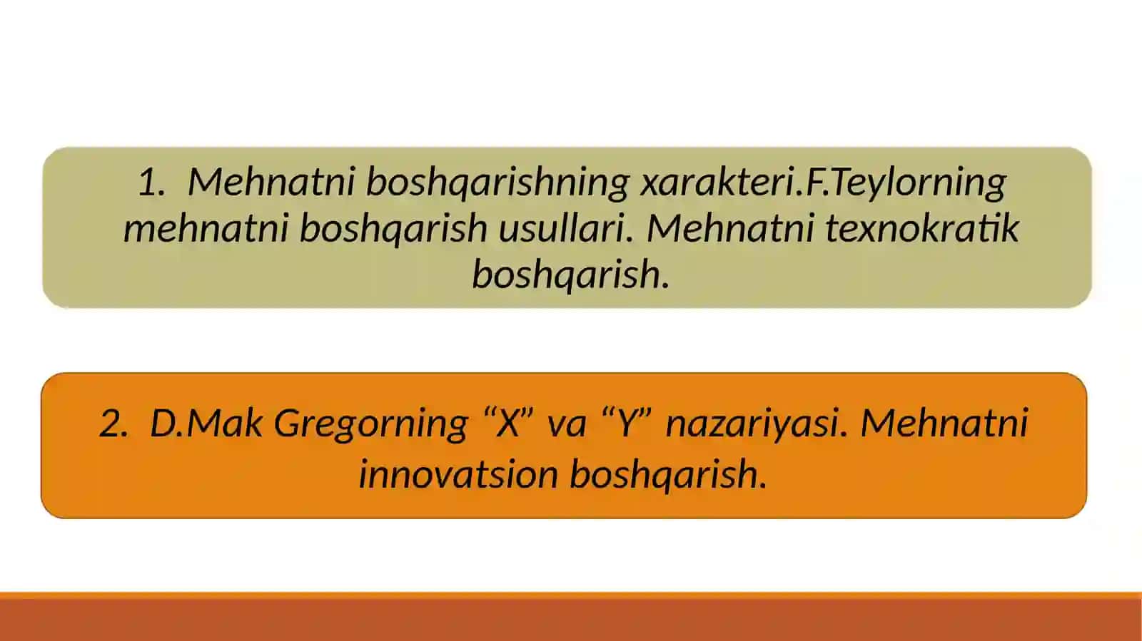MEHNATNI BOSHQARISH USULLARI 2