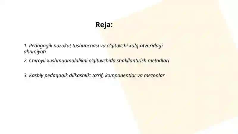 Pedogogik nazokat, chiroyli xushmuomalalik kasbiy pedagogik dilkashlikning oʻqituvchi xulq atvorida shakllantirish 2