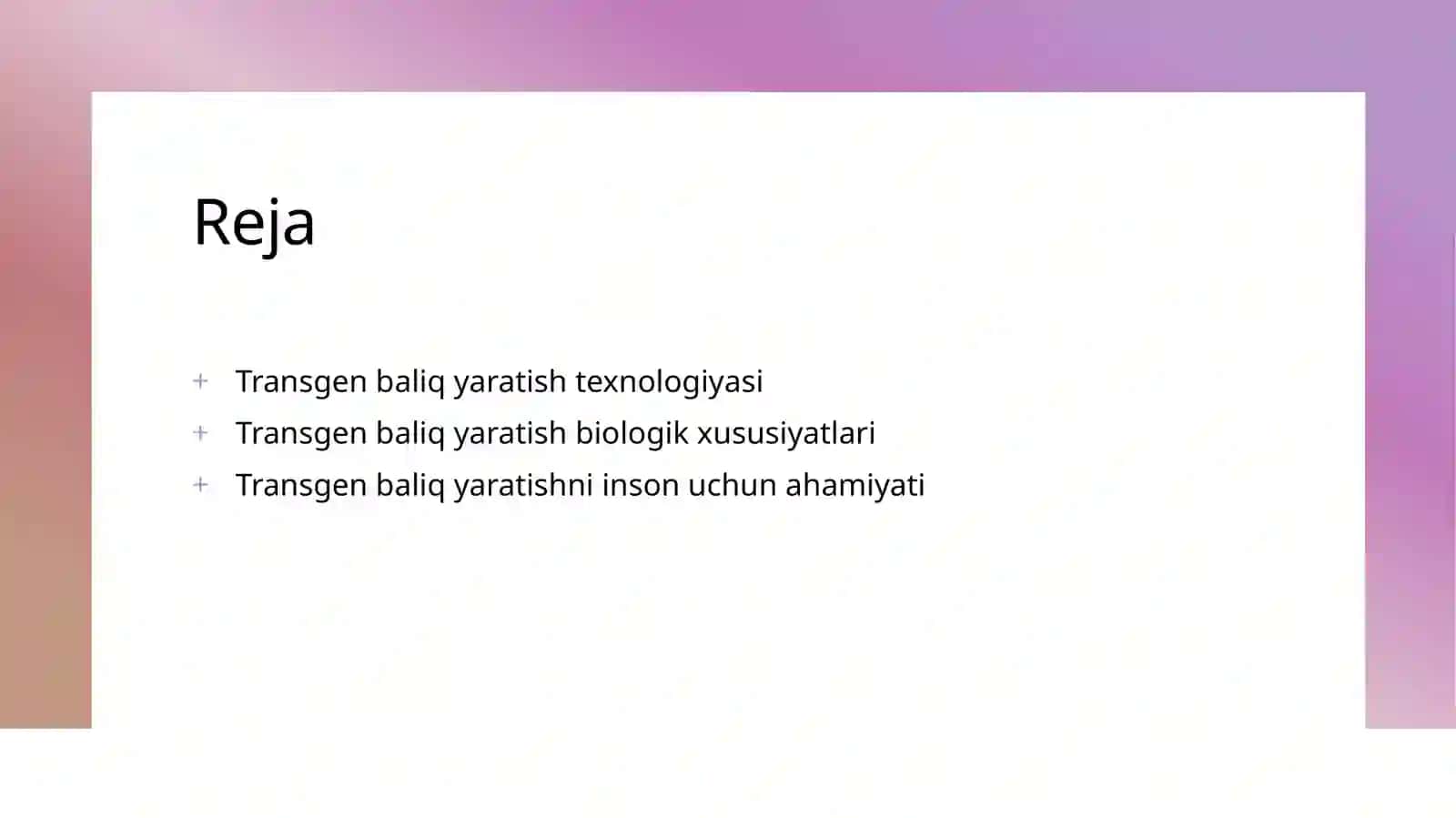 Transgen baliq yaratish texnologiyasi 2