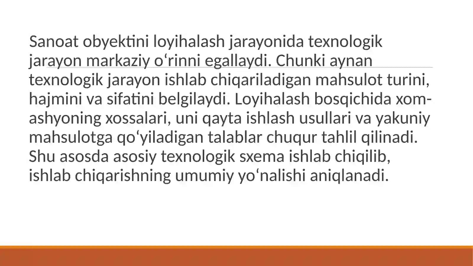 Sanoat obyektini loyihalashda texnologik jarayonning o‘rni 2