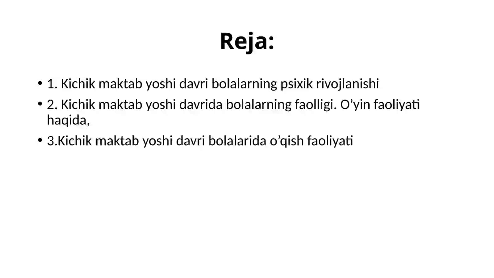 Kichik maktab yoshi davri bolalarning o’ziga xos xususiyatlari. Kichik maktab yoshi davrining o'qish faoliyati 2