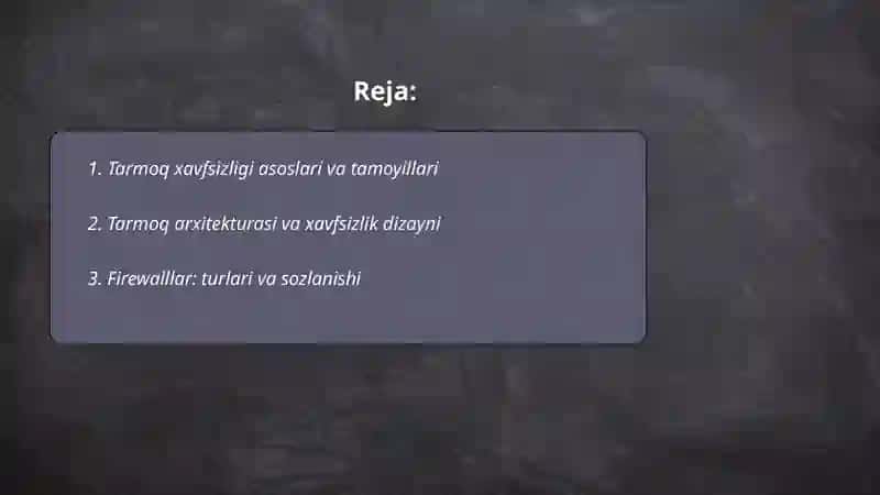 Tarmoq xavfsizligini ta'minlash 2
