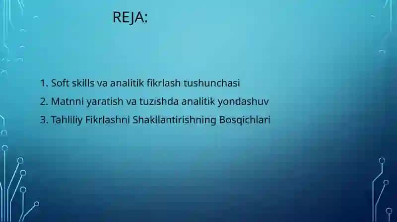Analitik va Tahliliy Fikrlash: Matnni Yaratish va Tuzish 2