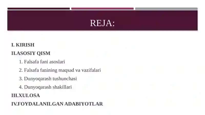 FALSAFA FANI ASOSLARI VA UNING MAQSAD VA VAZIFALARI DUNYOQARASH SHAKILLARI 2