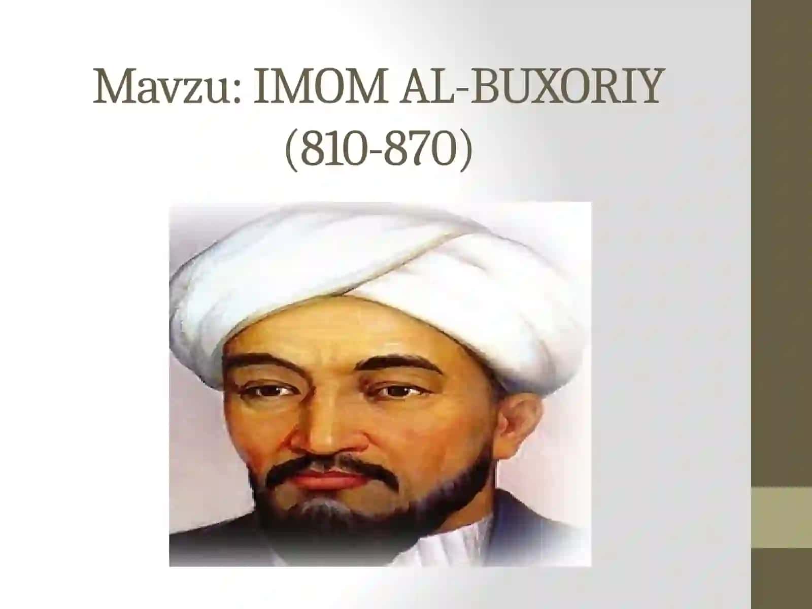 IMOM AL-BUXORIY(810- 870) 2