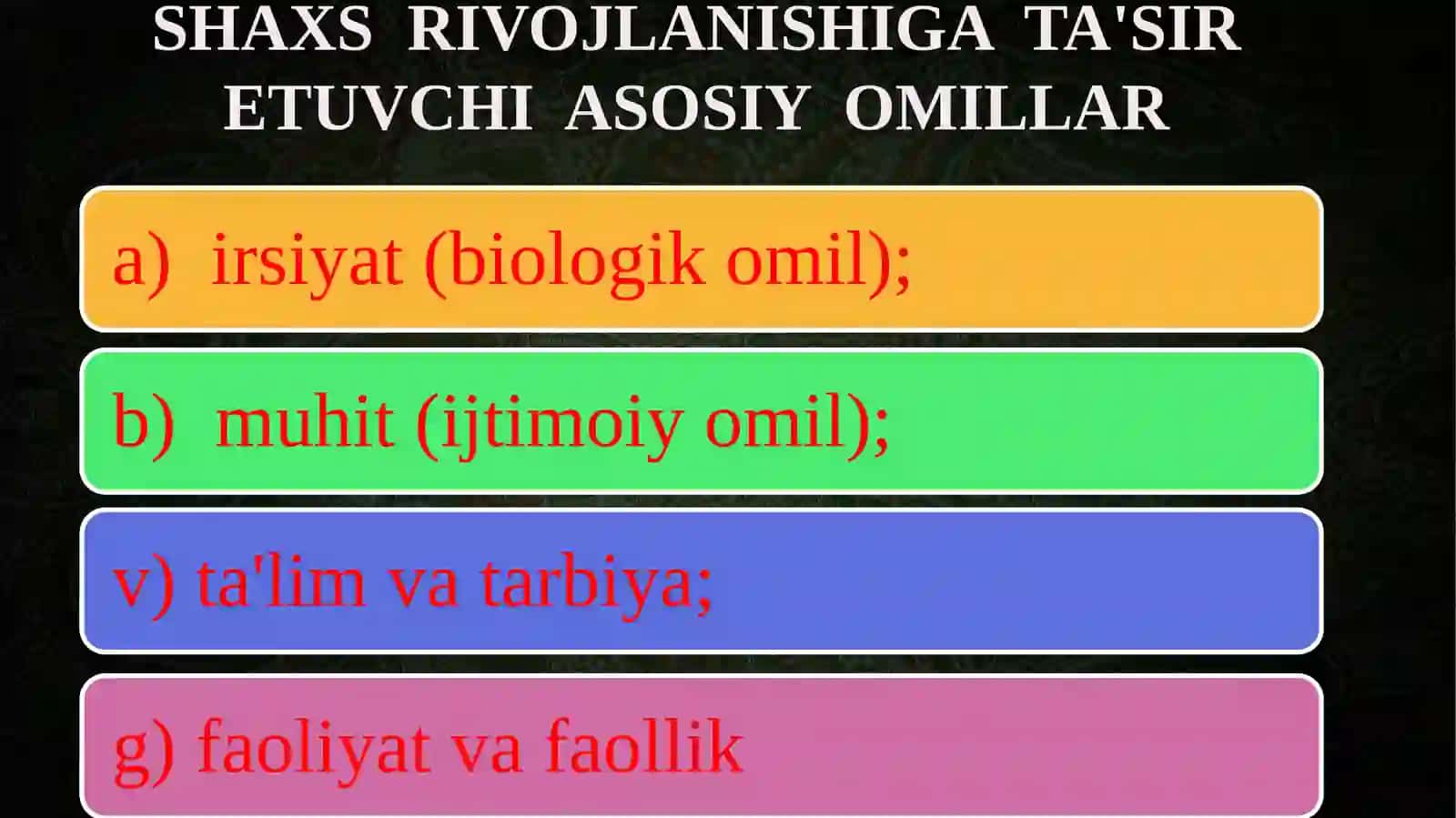 Shaxsning rivojlanishining umumiy qonuniyatlari 2