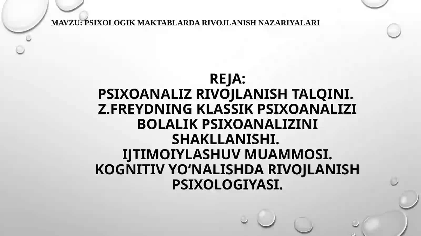 PSIXOLOGIK MAKTABLARDA RIVOJLANISH NAZARIYALARI 2