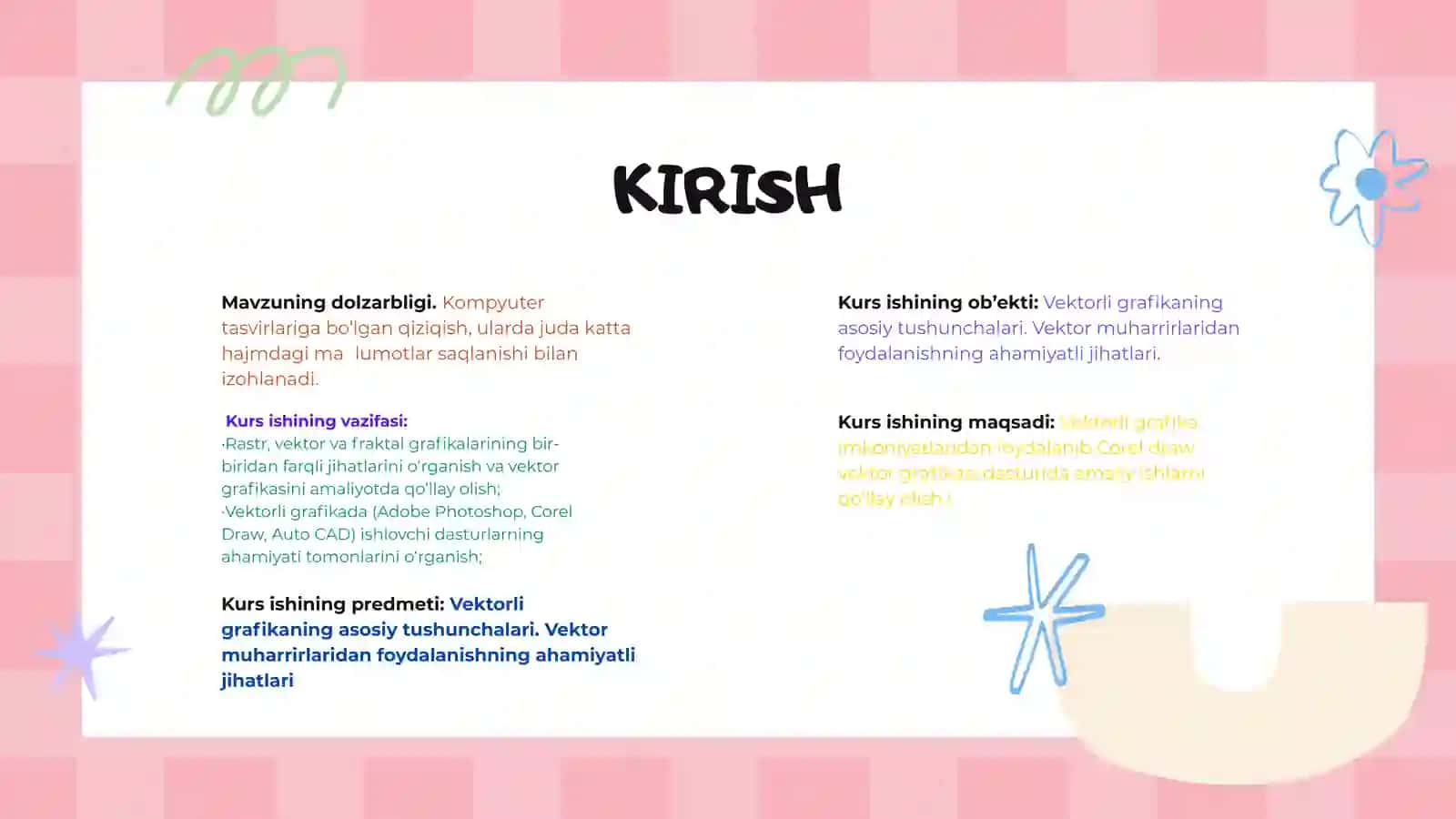 Vektorli grafikaning asosiy tushunchalari. Vektor muharrirlaridan foydalanishning ahamiyatli jihatlari 2