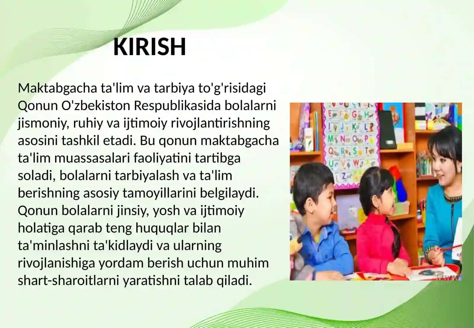 Ta'lim to'g'risidagi Qonun. Maktabgacha ta'lim va tarbiya to'g'risidagi Qonun. 2