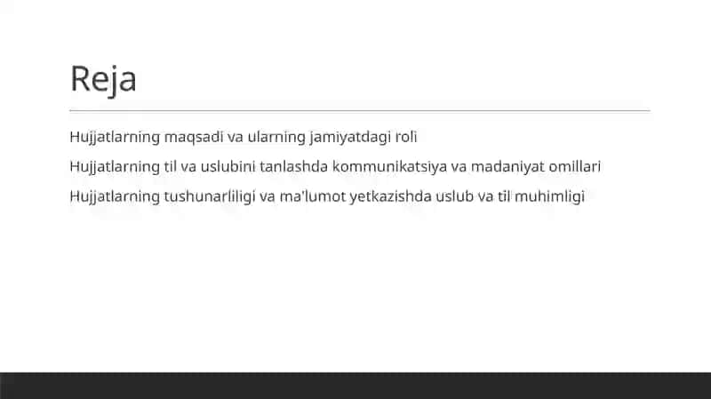 Hujjatlarning vazifasi. Hujjatlarning tili va uslubi 2