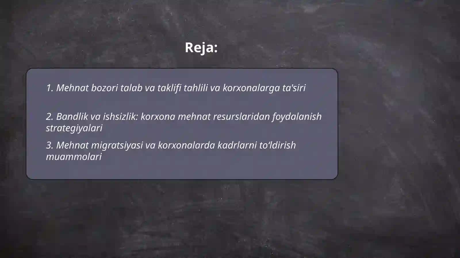 Mehnat bozori va korxonalarda mehnat resusrslaridan foydalanish 2