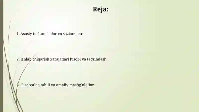 1 C buxgalteriya dasturida ishlab chiqarish hisobini yuritish 2