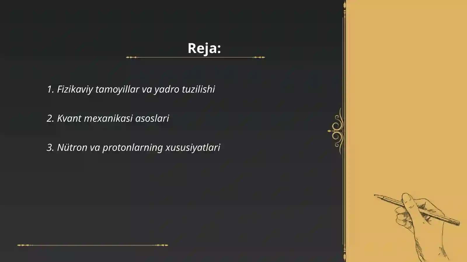 Fizikaviy tamoyillar va yadro tuzilishi 2