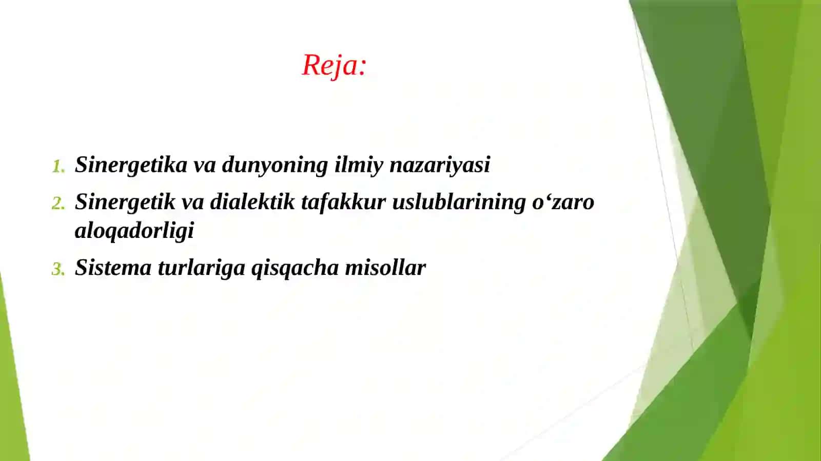 Sinergetika va dunyoning ilmiy nazariyasi.Sinergetik va dialektik taffakkur uslublarning o‘zaro aloqadorligi. Sisitema 2