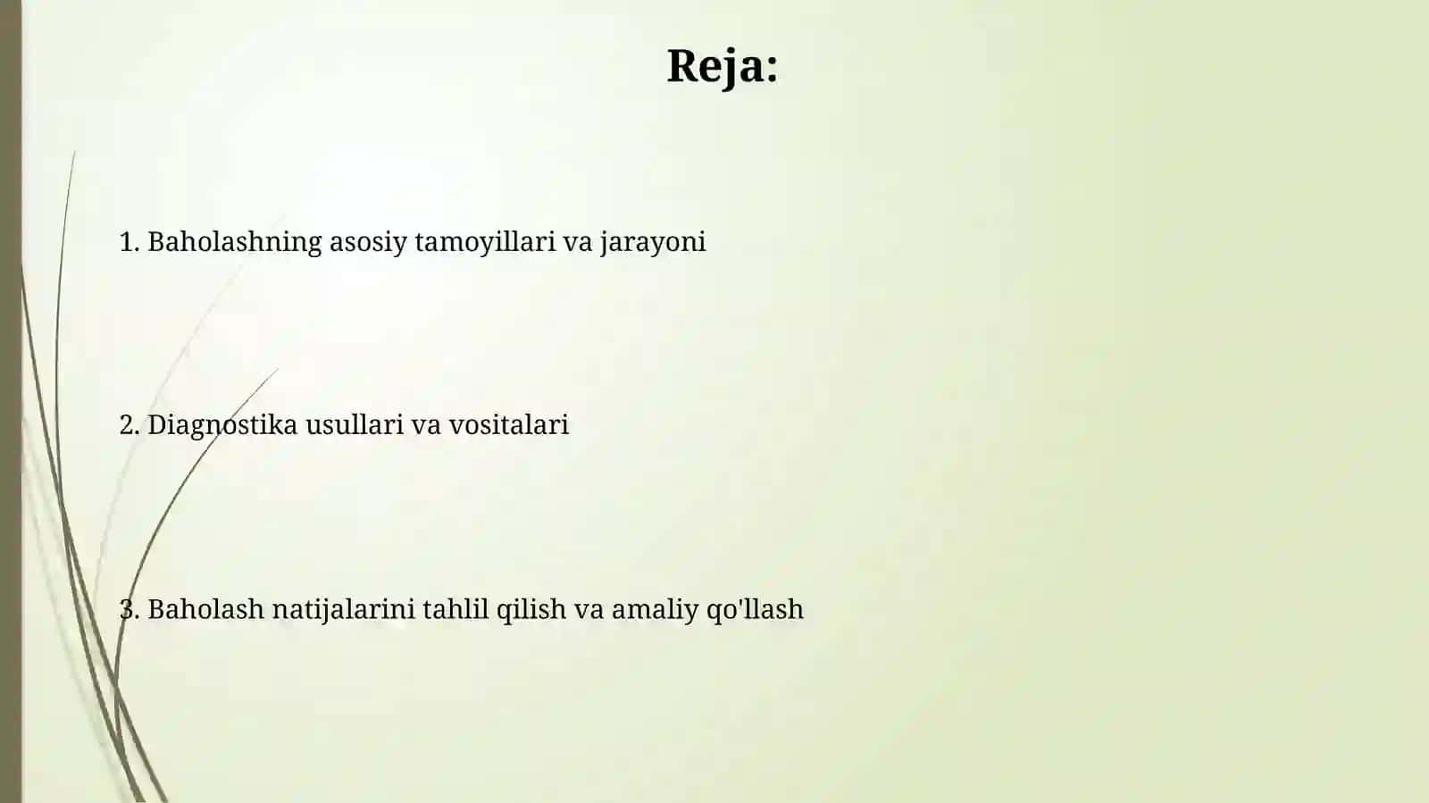 Baholashning asosiy tamoyillari va jarayoni 2