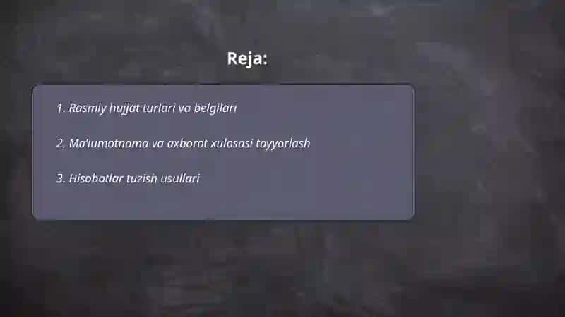 Maʼlumot va axborot hujjatlari tayyorlash 2