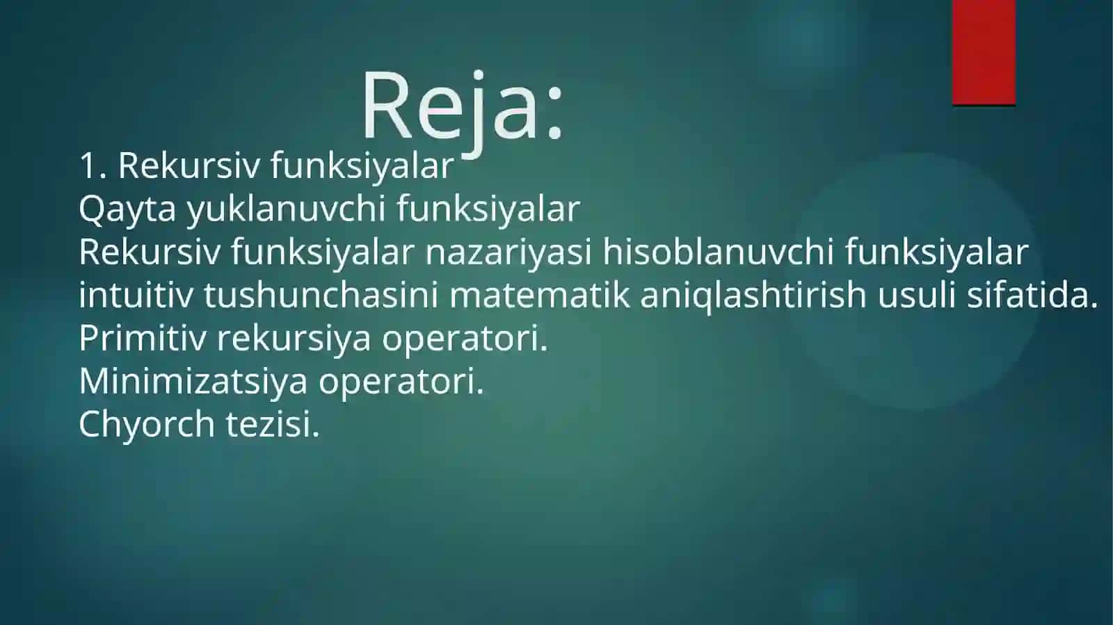 Funksiya va rekursiv funksiyalar. Rekursiv funksiyalar turlari 2